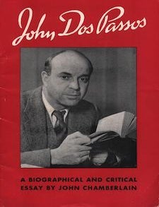 Item #70-2433 John Dos Passos : a Biographical and Critical Essay. (Enlarged from an article in 'The Saturday review of literature'.). John Chamberlain.