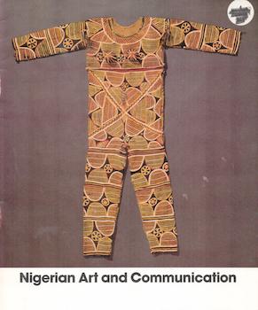 Item #70-3020 Nigerian Art and Communication : two exhibitions: Communication with the gods-Leigh Yawkey Woodson Art Museum, January 29-February 27, 1983 and the Igbo and their neighbors - Edna Caristen Gallery, January 30-February 28, 1983. Lisa Aronson, Curator.