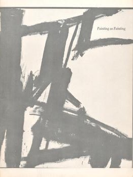 Item #70-3030 Painting as Painting : February 18-April 1, 1968. University Art Museum University...