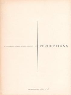 Item #70-3146 Perceptions; a Photographic Showing from San Francisco, 1954. Dody W. Thompson