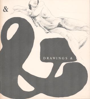 Item #70-3198 Drawings & : an exhibition at the University Art Museum of the University of Texas...