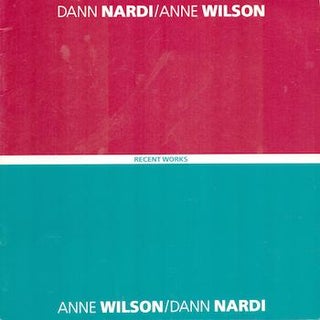 Item #70-3217 Dann Nardi, Anne Wilson : Exhibition of Recent Works : September 3 - October 29,...