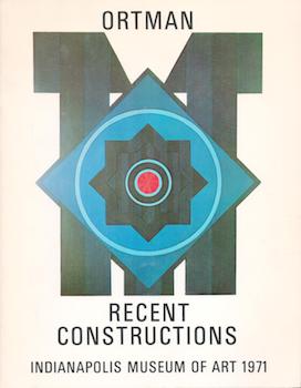 Item #70-3220 Recent Constructions. George Ortman, Jeffrey R. Brown, Carl J. Weinhardt,...
