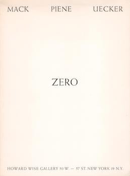 Item #70-3229 Zero: Mack, Piene, Uecker. (Catalog of exhibition at Howard Wise Gallery, New York,...
