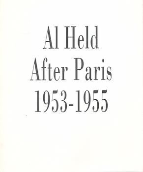 Item #70-3248 Al Held after Paris, 1953-1955. (Invitation card for opening of exhibition held at Robert Miller Gallery, Jan. 4, 1990.). Al Held, Robert Miller Gallery, N. Y. New York.