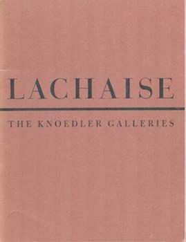 Item #70-3315 Gaston Lachaise 1882-1935. (Catalog of an exhibition at M. Knoedler & Co., New...