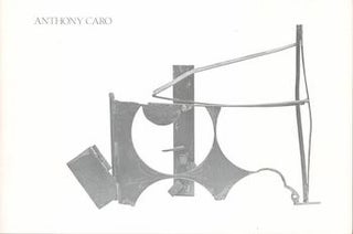 Item #70-3349 Anthony Caro: New Sculptures. (Catalog of an exhibition held at Richard Gray...