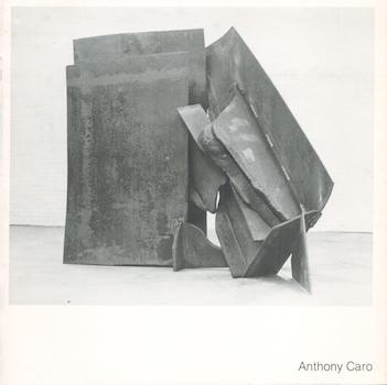 Anthony Caro; Andr Emmerich Gallery - Anthony Caro: New Sculpture. (Catalogue of an Exhibition at Andr Emmerich Gallery, New York, April 30-May 21, 1977. )