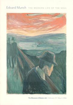 Item #70-3435 Edvard Munch : The Modern Life of the Soul. (Brochure for exhibition, February 19 -...