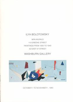 Item #70-3446 Ilya Bolotowsky : WPA Murals, Paintings from 1935 to 1945. (Catalogue of an...