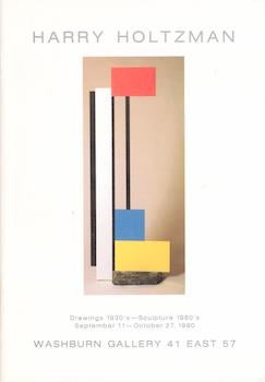 Item #70-3450 Harry Holtzman : Drawings 1930's- sculpture 1980's : [exhibition] September...