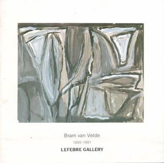 Item #70-3498 Bram van Velde, 1895-1981. (Exhibition catalog, February 6, 1982). Bram van Velde