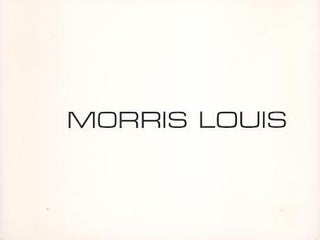 Item #70-3500 Morris Louis : exhibition organized by Dayton's Gallery 12. (Exhibition catalog,...