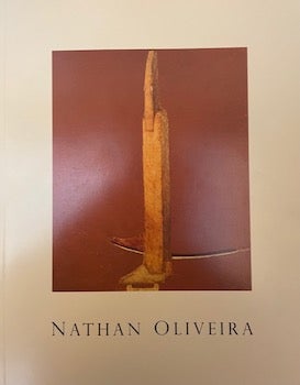 Item #71-0014 Nathan Oliveira: Recent Paintings and Works on Paper. Michael McClure