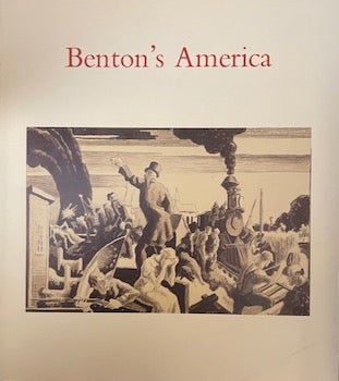 Dreishpoon, Douglas - Benton's America: Works on Paper and Selected Paintings