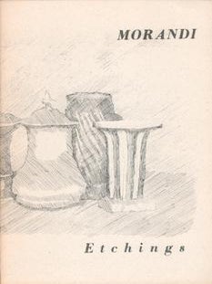 Item #71-0136 Morandi: Etchings. Maurizio Calvesi