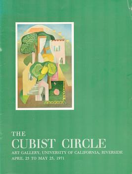 Item #71-0147 The Cubist Circle. Art Gallery, University of California, Riverside, April 25-May...