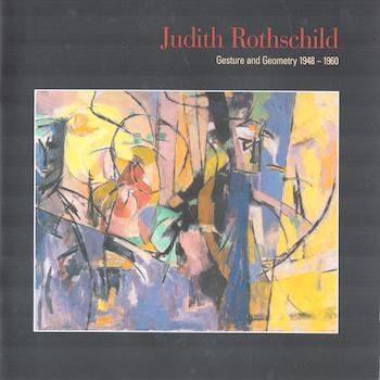 Judith Rothschild: Gesture and Geometry 1948-1960. Exhibition at ...