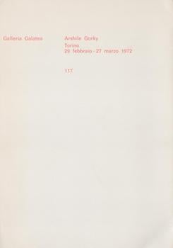 Item #71-0489 Arshile Gorky. Exhibition at Galleria Galatea, Torino, 29 February-27 March 1972....