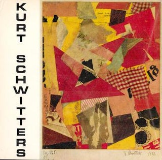 Item #71-0556 Kurt Schwitters. Exhibition at Galerie Chalette, Ocotober-November 1963. Kurt...