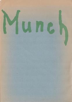 Item #71-0558 The Graphic Work of Edvard Munch 1863-1944. Exhibitions at Scottish National...