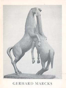 Item #71-0578 A Comprehensive Exhibition of Bronze Sculpture by Gerhard Marcks. Exhibition at...