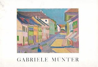 Item #71-0619 Gabriele Munter: Murnau to Stockholm (1908-1917). Exhibition at Leonard Hutton...
