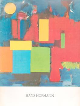Item #71-0646 Hans Hofmann: Ten Major Works. Exhibition at Andre Emmerich Gallery, 11-30 January...