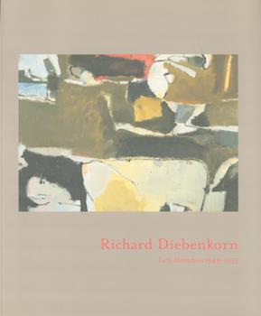 Item #71-0657 Richard Diebenkorn: Early Abstractions, 1949-1955. Exhibition at Lawrence...