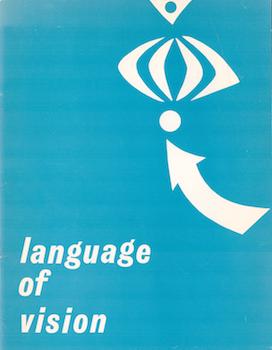 Item #71-0684 Language of Vision. Denver Art Museum Quaterly, Winter, 1966. Cile M. Bach