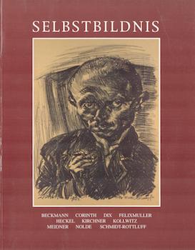 Item #71-0764 Selbstbildnis: The German Expressionist Self-Portrait (1905-1930). Exhibition at...