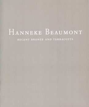 Item #71-0878 Hanneke Beaumont: Recent Bronze and Terracotta. Exhibition at Neuhoff Gallery, 9...