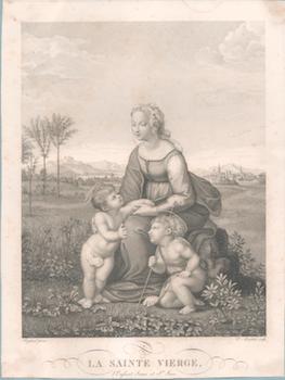 Raphael (After); Charles Louis Victor Mauduit(Engraver) - La Sainte Vierge, L'Enfant Jesus Et St. Jean
