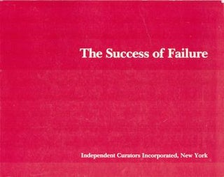 Item #71-1193 The Success of Failure. Exhibited at Laumeier Sculpture Park and Gallery, St....