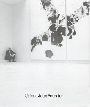 Item #71-1205 Galerie Jean Fournier: La galerie Jean Fournier de 1954 a aujourd’hui: [ouvrage commenoratif]. Galerie Jean Fournier, Pierre Wat, Text.