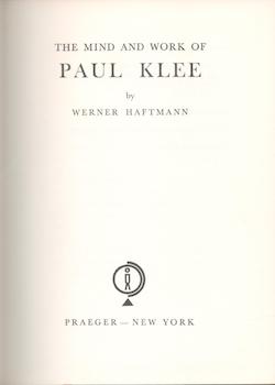 Item #71-1296 The Mind and Work of Paul Klee. Werner Haftmann