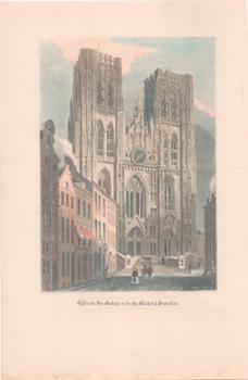 Item #71-1548 Eglise de Ste.-Gudule et de St.-Michel a Bruxelles. 19th Century Engraver
