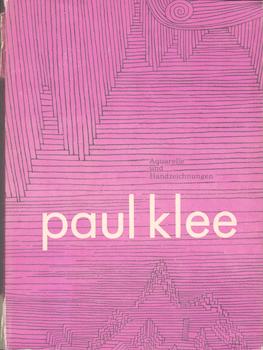 Item #71-1594 Paul Klee. Aquarelle und Handzeichnungen. Exhibition at Kunsthalle Bremen, 8...