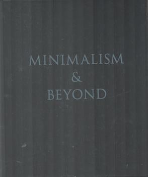 Item #71-1609 Minimalism & Beyond. Exhibition at Mnuchin Gallery, 13 September - 18 October 2017....