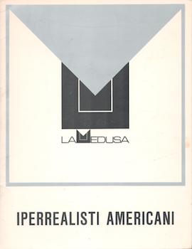 Item #71-1612 Iperrealisti Americani. Exhibition at Galleria La Medusa, January - February 1973....
