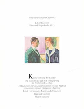 Item #71-1621 Kunstsammlungen Chemnitz. Edvard Munch. Kate und Hugo Perls, 1913. Ingrid...
