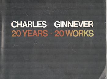 Ginnever, Charles - Charles Ginnever: 20 Years - 20 Works. Exhibition at Sculprture Now, Inc. , November - December 1975