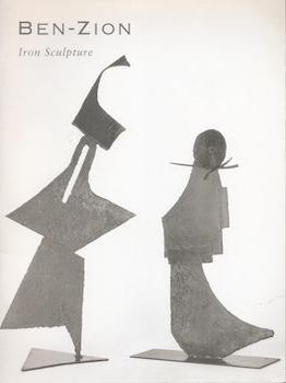 Item #71-1687 Ben-Zion (1897-1987): Iron Sculpture. Exhibition at Achim Moeller Fine Art, 11 June...