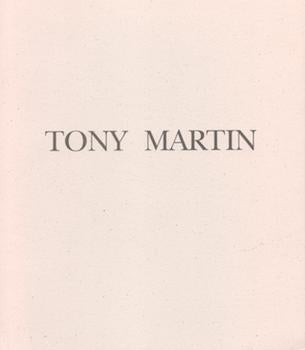 Item #71-1708 Tony Martin Paintings 1992-1993. Exhibition at The Painting Center, 15 February - 5...