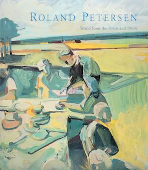 Item #71-1725 Roland Petersen: Works from the 1950s and 1960s. Exhibition at Hackett-Freedman...