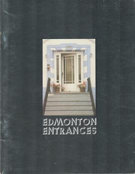 Item #71-1830 Edmonton Entrances. Exhibition at The Edmonton Art Gallery, 3 November - 10...