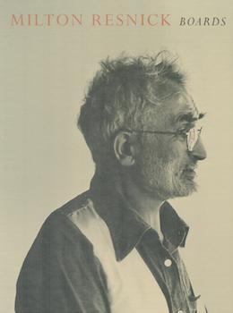 Item #71-1910 Milton Resnick, Boards 1981-1984. (Exhibition at Cheim & Reid, 22 February - 31...