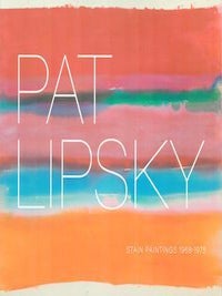 Item #71-1992 Pat Lipsky: Stain Paintings, 1968-1975. (Exhibition at GP Contemporary, NY, Spring...