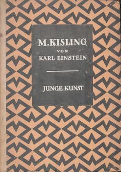 Kisling, Moise (1891-1953); Carl Einstein - M. Kisling. (Junge Kunst, Band 31)