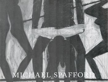 Spafford, Michael - Michael Spafford. (Exhibition at Jaffe-Freide & Strauss Galleries, Dartmouth College, 27 September - 4 December 2005)